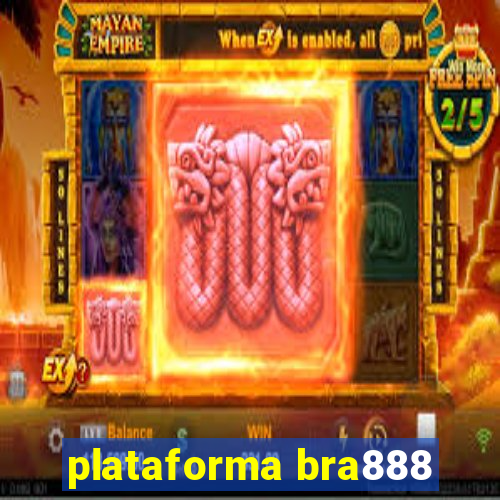 plataforma bra888